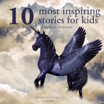 Download 10 most inspiring stories for kids by Hans Christian Andersen, Charles Perrault, Brothers Grimm