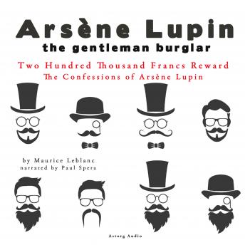 Two Hundred Thousand Francs Reward, The Confessions Of Arsène Lupin