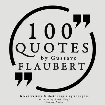 100 quotes by Gustave Flaubert, Audio book by Gustave Flaubert
