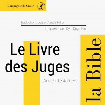 [French] - Le livre des Juges: L'intégrale de la Bible