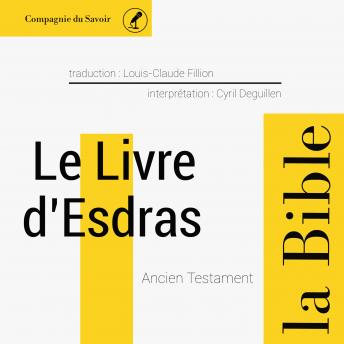 [French] - Le livre d'Esdras: L'intégrale de la Bible