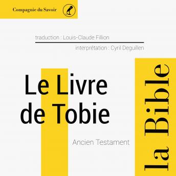 [French] - Le livre de Tobie: L'intégrale de la Bible
