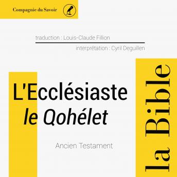 [French] - L'Ecclésiaste (le Qohélet): L'intégrale de la Bible