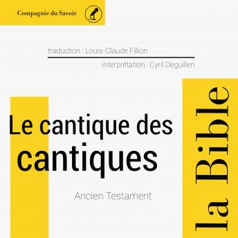 [French] - Le Cantique des Cantiques: L'intégrale de la Bible
