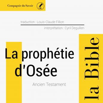 [French] - La prophétie d'Osée: L'intégrale de la Bible