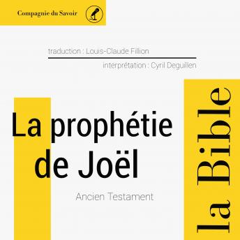 [French] - La prophétie de Joël: L'intégrale de la Bible