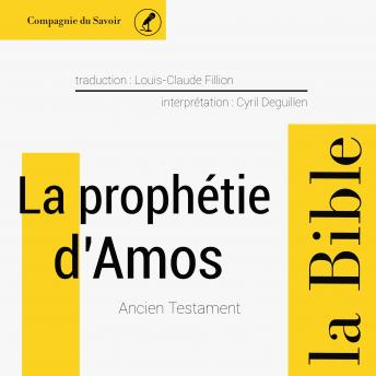 [French] - La prophétie d'Amos: L'intégrale de la Bible