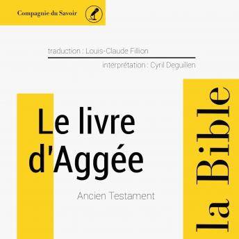 [French] - Le livre d'Aggée: L'intégrale de la Bible