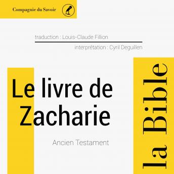 [French] - Le livre de Zacharie: L'intégrale de la Bible