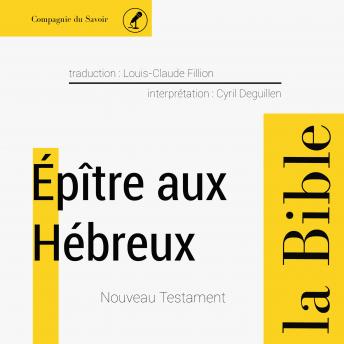 [French] - L'Épître aux Hébreux: L'intégrale de la Bible