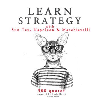 Learn strategy with Napoleon, Sun Tzu and Machiavelli