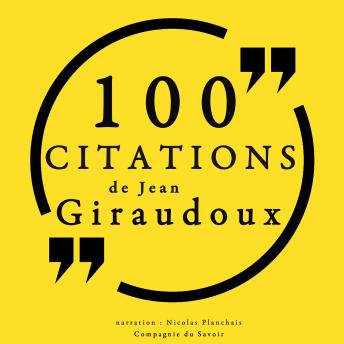100 citations de Jean Giraudoux, Audio book by Jean Giraudoux