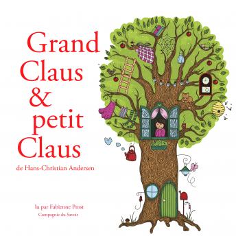 [French] - Grand Claus et petit Claus de Hans-Christian Andersen