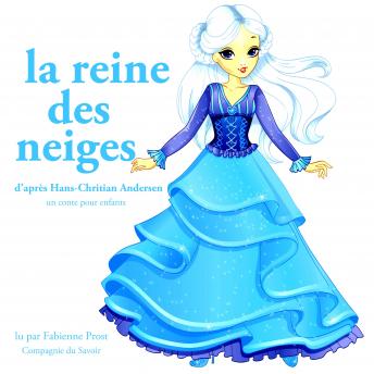 La Reine des Neiges de Hans-Christian Andersen, Audio book by Hans Christian Andersen
