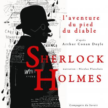 [French] - L'aventure du pied du diable, Les enquêtes de Sherlock Holmes et du Dr Watson