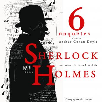 [French] - 6 nouvelles enquêtes de Sherlock Holmes et du Dr Watson