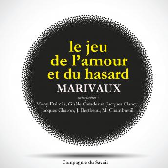 [French] - Le jeu de l'amour et du hasard de Marivaux