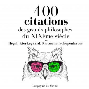 [French] - 400 citations des grands philosophes du XIXème siècle