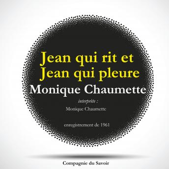 [French] - Jean qui rit et Jean qui pleure par Monique Chaumette