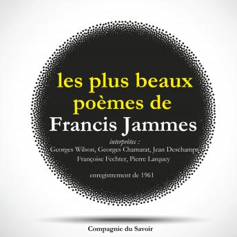 [French] - Les plus beaux poèmes de Francis Jammes