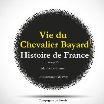 [French] - Histoire de France : vie du Chevalier Bayard