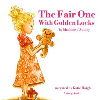 Madame D'aulnoy's The Fair One With Golden Locks episode artwork