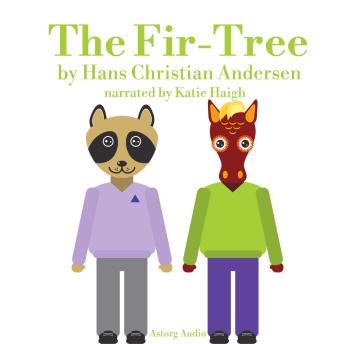 Fir Tree, Audio book by Hans Christian Andersen