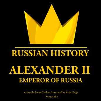 Alexander II, emperor of Russia