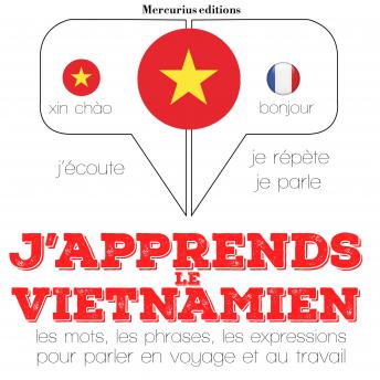 J'apprends le vietnamien, Audio book by J. M. Gardner