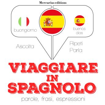 [Italian] - Viaggiare in Spagnolo