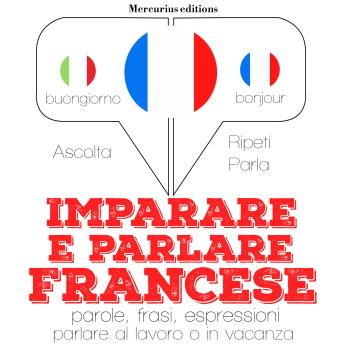 [Italian] - Imparare e parlare Francese