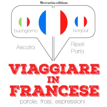 [Italian] - Viaggiare in Francese