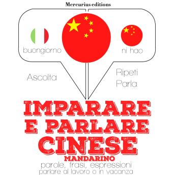 [Italian] - Imparare e parlare Cinese Mandarino