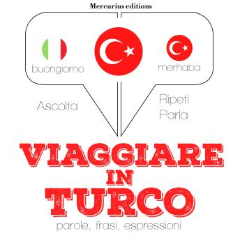 [Italian] - Viaggiare in Turco