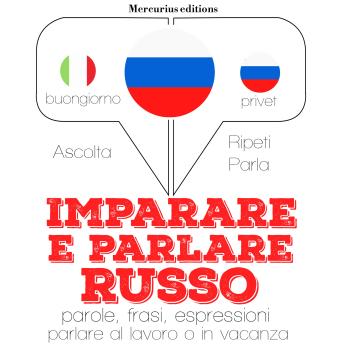 [Italian] - Imparare & parlare Russo