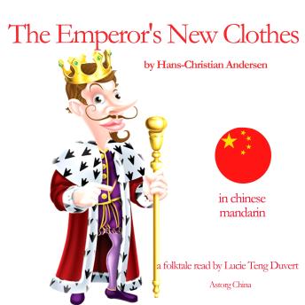 [Chinese] - 皇帝的新装: 最美麗的兒童童话故事 - Best stories for kids in chinese mandarin