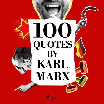100 Quotes by Karl Marx, Audio book by Karl Marx