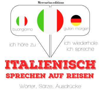 [German] - Italienisch sprechen auf Reisen