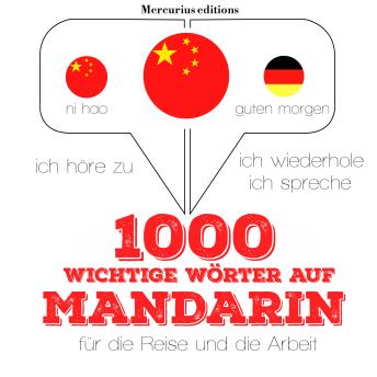 [German] - 1000 wichtige Wörter auf Mandarin für die Reise und die Arbeit