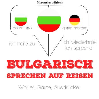 [German] - Bulgarisch sprechen auf Reisen