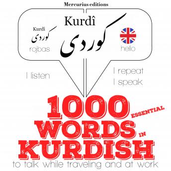 1000 essential words in Kurdish: 'Listen, Repeat, Speak' language learning course, Audio book by Jm Gardner