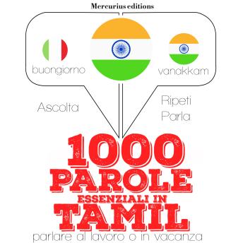 Download 1000 parole essenziali in Tamil: 'Ascolta, ripeti, parla', Corso di apprendimento linguistico by Jm Gardner