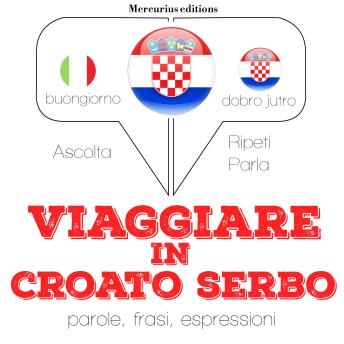 Download Viaggiare in croato serbo by Jm Gardner