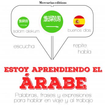 [Spanish] - Estoy aprendiendo el árabe