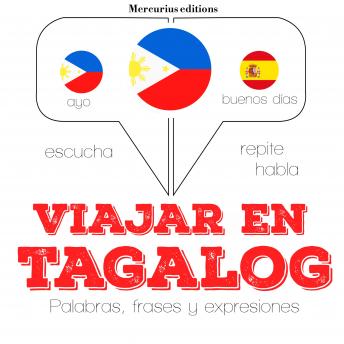 [Spanish] - Viajar en tagalog (filipinos): Escucha, Repite, Habla : curso de idiomas
