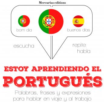 Estoy aprendiendo el portugués