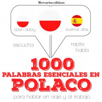 [Spanish] - 1000 palabras esenciales en polaco: Escucha, Repite, Habla : curso de idiomas