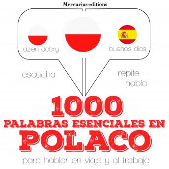 1000 palabras esenciales en polaco: Escucha, Repite, Habla : curso de idiomas