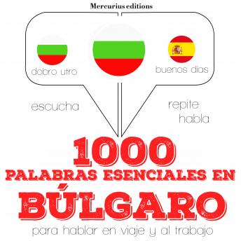 [Spanish] - 1000 palabras esenciales en búlgaro