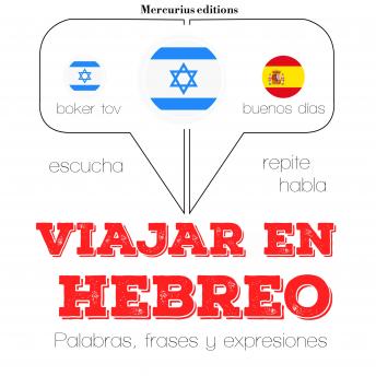 [Spanish] - Viajar en hebreo